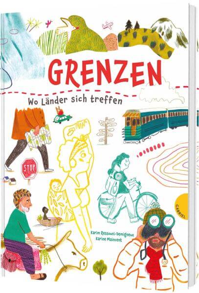  Grenzen Wo Länder sich treffen | Spannendes Sachbuch über  Karim Ressouni-Demigneux 9783522307574 Gabriel in Thienemann-E...