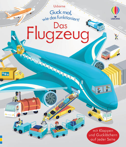 Guck mal, wie das funktioniert! Das Flugzeug mit Klappen und Gucklöchern auf jeder Seite Lara Bryan 978-1-78941-656-5 Usb...