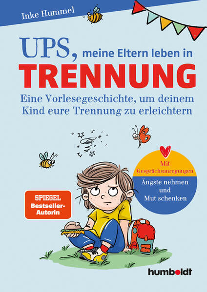 Humboldt 9783842617599 Ups, meine Eltern leben in Trennung Eine Vorlesegeschichte, um den Umgang mit einer El (1)