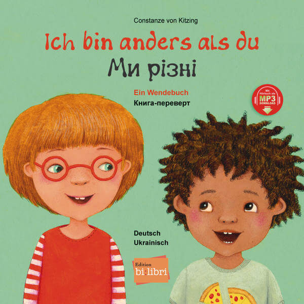  Ich bin anders als du / Ich bin wie du (Deutsch-Ukrainisch) Zweisprachiges Kinderbuch (Wendebuch) mit MP3-Hörb 9783190396...