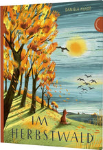  Im Herbstwald Eine farbenfrohe Geschichte voller Lebensweisheit  Daniela Kulot 978-3-522-46049-1 Thienemann - Esslinger V...