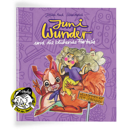 Juni Wunder – und die blühende Fantasie