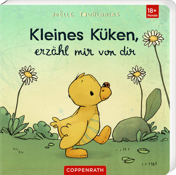 Kleines Küken, erzähl mir von dir Liebling Joëlle Tourlonias 9783649649281 Coppenrath Verlag GmbH & Co. KG (1)