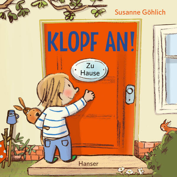 Klopf an! Zu Hause Susanne Göhlich 9783446281684 Carl Hanser Verlag GmbH & Co. KG (1)