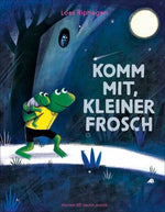  Komm mit, kleiner Frosch Liebevolles Bilderbuch zum Vorlesen für Kinder ab  Loes Riphagen 9783737374293 Fischer Sauerländ...