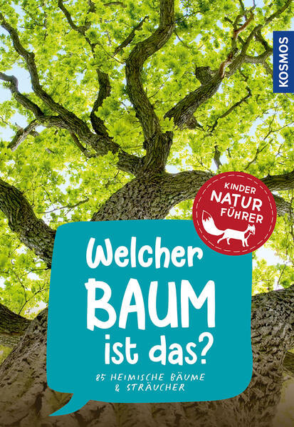 Kosmos 978-3-440-17245-2 Welcher Baum ist das? Kindernaturführer 85 heimische Bäume &amp; Sträucher (1)