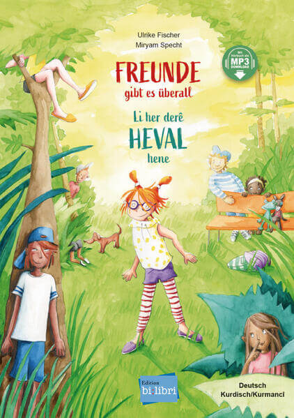  Freunde gibt es überall (Deutsch-Kurdisch/Kurmancî) Zweisprachiges Kinderbuch mit MP3-Hörbuch zum Heru Ulrike Fischer bil...