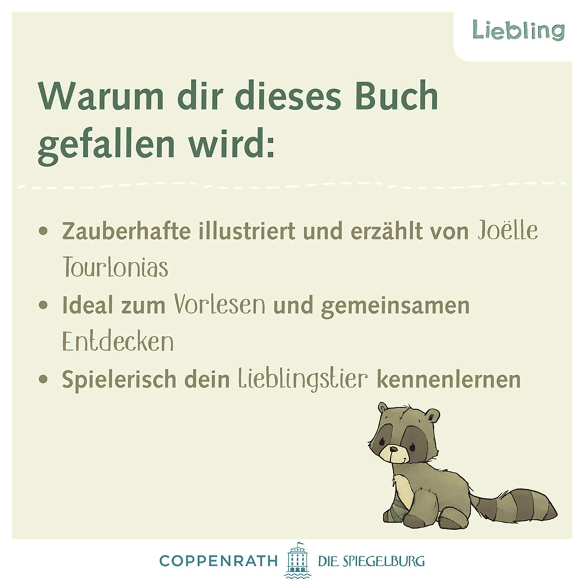  Liebling: Kleiner Waschbär, erzähl mir von dir Joëlle Tourlonias 9783649650232 Coppenrath Verlag GmbH &amp; Co. KG (5)