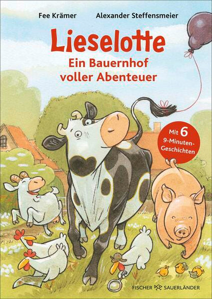  Lieselotte - Ein Bauernhof voller Abenteuer Wimmliges Bilderbuch zum Vorlesen von Kuh Lieselot Fee Krämer 978-3-7373-7431...