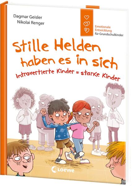 Loewe Verlag GmbH 9783743212282 Stille Helden haben es in sich (Starke Kinder, glückliche Eltern) (1)