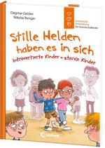 Loewe Verlag GmbH 9783743212282 Stille Helden haben es in sich (Starke Kinder, glückliche Eltern) (1)