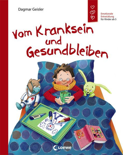 Loewe 978-3-7432-0905-3 Vom Kranksein und Gesundbleiben (Starke Kinder, glückliche Eltern) (1)