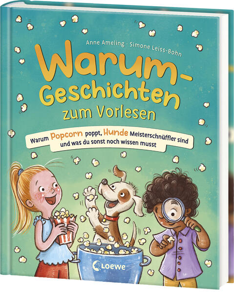 Loewe 978-3-7432-1320-3 Warum-Geschichten zum Vorlesen - Warum Popcorn poppt, Hunde Meisterschnüffler sind und was du sons...