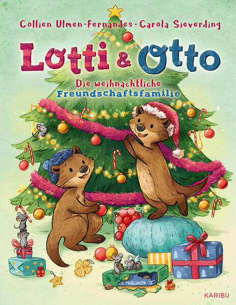 Lotti und Otto (Band 4) – Die weihnachtliche Freundschaftsfamilie Weihnachtliches BIlderbuch ab 4 Jahren 9783961294183 Ka...