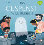 Magellan 978-3-7348-2158-5 Das Gespenst will bleiben Ein Bilderbuch zum Vorlesen für Kinder ab 4 Jahren (1)