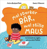  Mal starker Bär, mal stille Maus So kannst du sagen, wie du dich fühlst | Bilderbuc Moira Butterfield 978-3-7373-7347-0 (1)