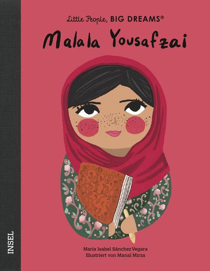  Malala Yousafzai Little People, Big Dreams. Deutsche Ausgabe | Kind María Isabel Sánchez Vegara 9783458643326 Insel Verla...