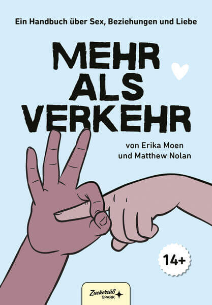  Mehr als Verkehr Ein sexpositives Aufklärungsbuch Matthew Nolan 9783689970031 Zuckersüß Verlag - Luna Ventures GmbH (1)