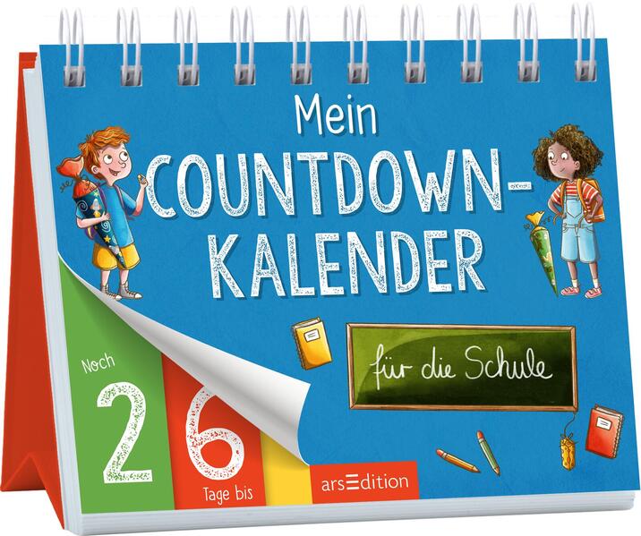  Mein Countdown-Kalender für die Schule Sarah Welk 9783845866505 ArsEdition GmbH (1)