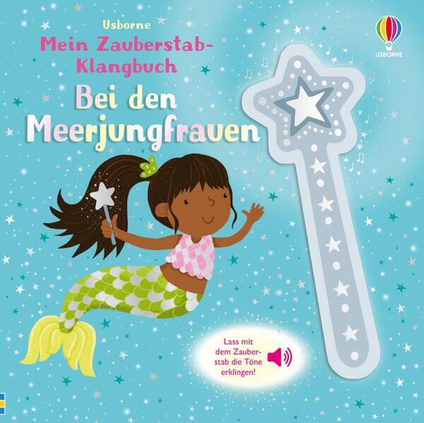  Mein Zauberstab-Klangbuch: Bei den Meerjungfrauen Lass mit dem Zauberstab die Töne erklingen – Mitma Sam Taplin 978103570...