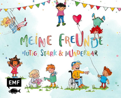  Meine Freunde: Mutig, stark &amp; wunderbar – Ein Eintragalbum für ALLE zum Thema Vielfalt Nicki Pollmeier 9783745924336 (1)