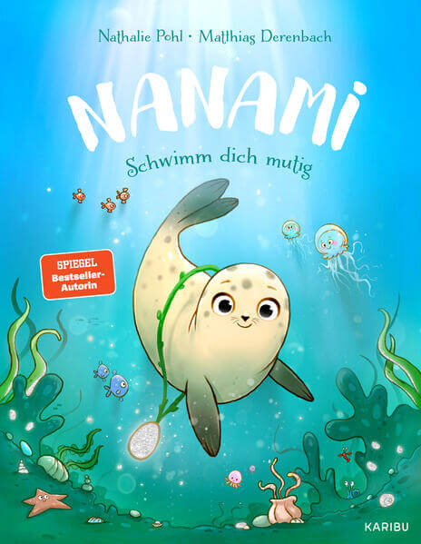  Nanami – Schwimm dich mutig Liebevolles Bilderbuch zum Thema Mut ab 4 Jahren m Nathalie Pohl 9783961295166 Karibu (1)