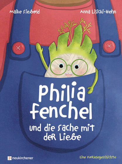 Neukirchener Verlagsgesellschaft mbH 9783761569849 Philia Fenchel und die Sache mit der Liebe Eine Vorlesegeschichte (1)