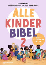 Neukirchener Verlagsgesellschaft mbH 9783761570531 Alle-Kinder-Bibel 2 Unsere Geschichten mit Gott (1)