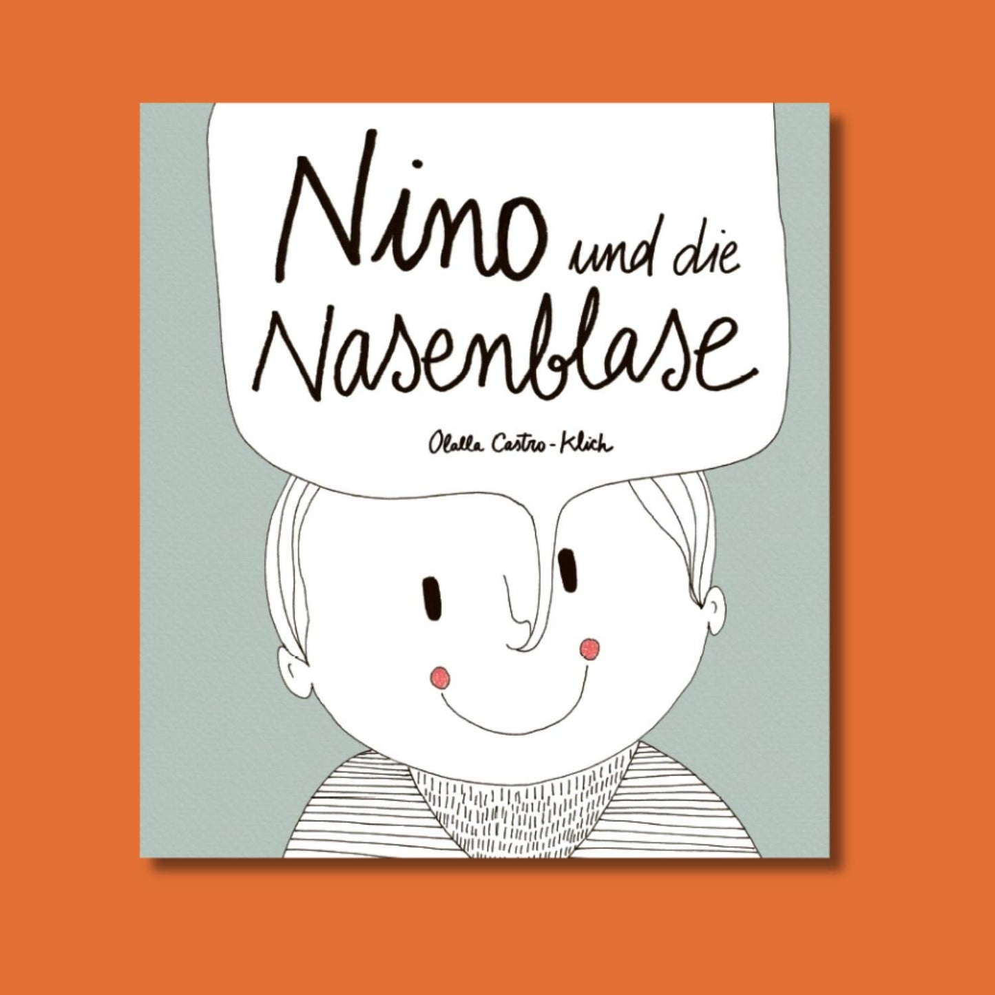 Nino und die Nasenblase