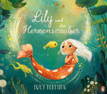 Penguin Junior 978-3-328-30291-9 Lily und der Herzenszauber Bilderbuch ab 4 Jahren über Freundschaft, Hilfsber (1)