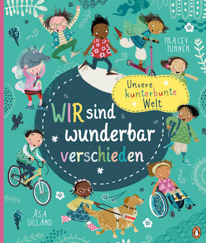 Penguin Junior 9783328303145 Unsere kunterbunte Welt - Wir sind wunderbar verschieden Sachbilderbuch ab 5 Jahren (1)