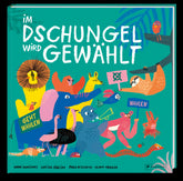 Penguin Verlag 978-3-7913-7469-7 Im Dschungel wird gewählt So funktioniert Demokratie. Ein Sachbilderbuch übe (2)
