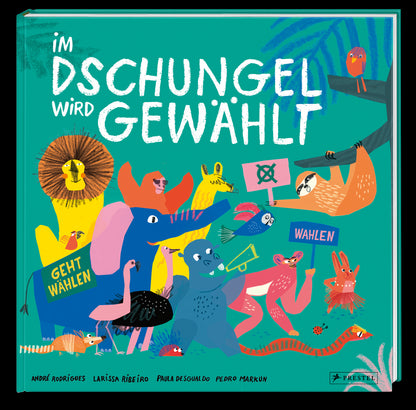Penguin Verlag 978-3-7913-7469-7 Im Dschungel wird gewählt So funktioniert Demokratie. Ein Sachbilderbuch übe (2)