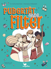  Pubertät ohne Filter Ein Ratgeber mit Comic-Elementen für Jugendliche a Francesca Palazzetti 9783734860966 Magellan GmbH ...