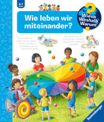 Ravensburger Verlag  978-3-473-60064-9 Wieso? Weshalb? Warum?, Band 44: Wie leben wir miteinander? (1)