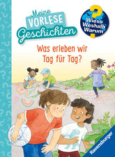 Ravensburger Verlag  9783473600724 Wieso? Weshalb? Warum? Meine Vorlesegeschichten, Band 1: Was erleben wir Tag für Tag? (1)