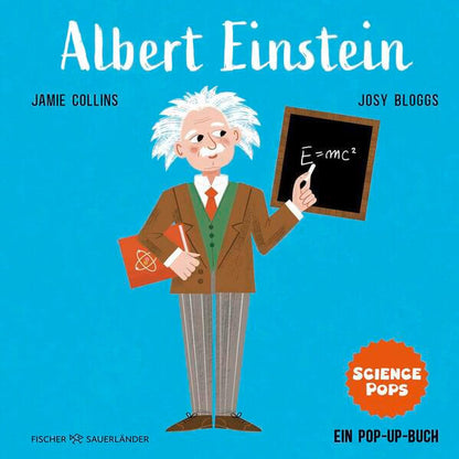  SCIENCE POPS: Albert Einstein Pop-up Bilderbuch über große Wissenschaftler*innen Jamie Collins 9783737374149 FISCHER Dude...