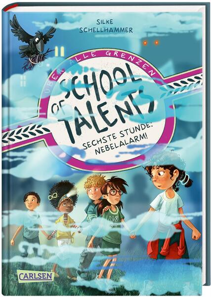  School of Talents 6: Sechste Stunde: Nebelalarm! Silke Schellhammer 9783551654922 Carlsen Verlag GmbH (1)