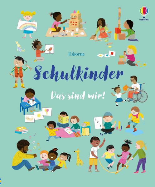  Schulkinder – Das sind wir! Bilderbuch erweitert den Wortschatz rund um das Th 9781035703517 Usborne im dtv (1)