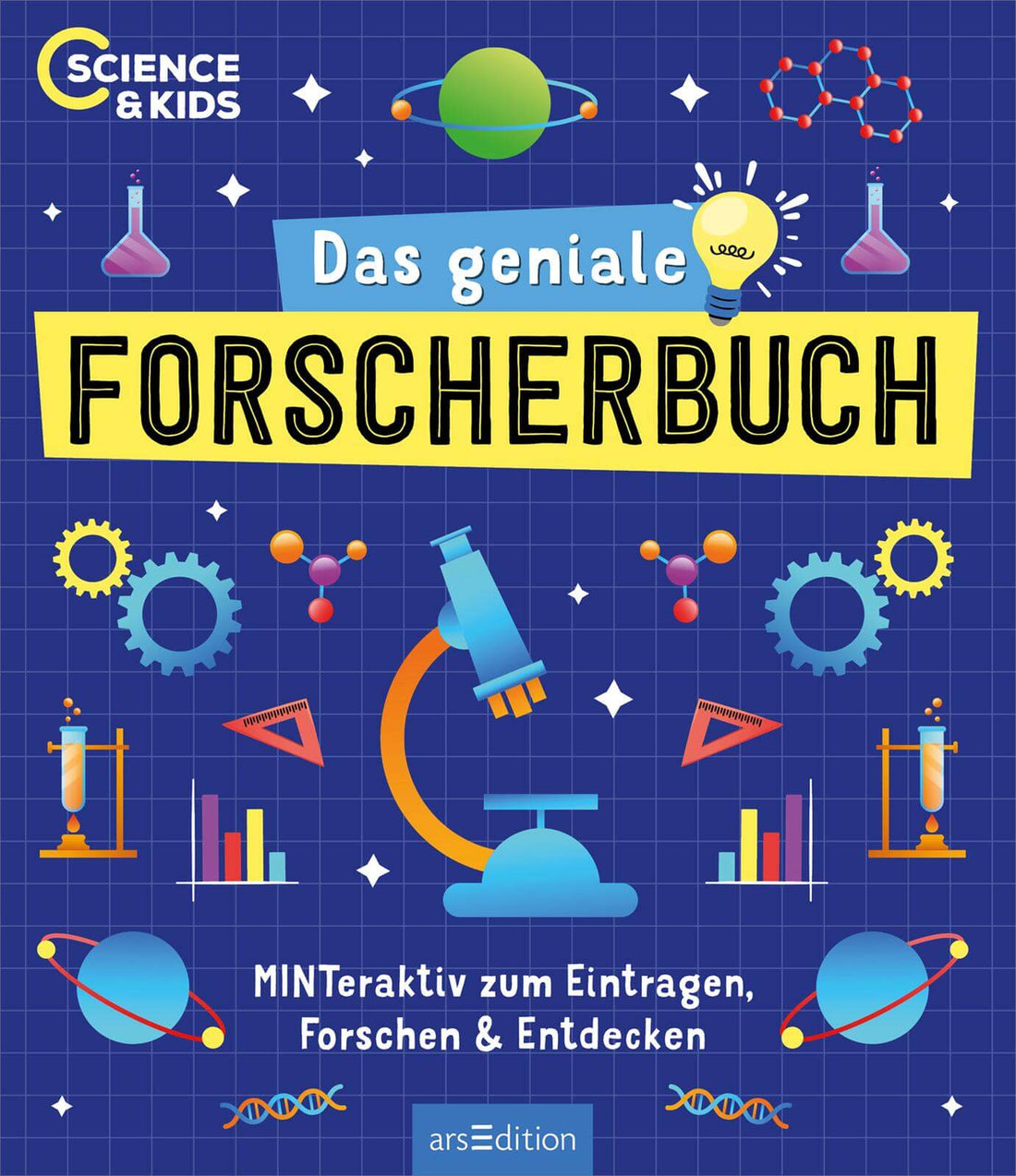  Science &amp; Kids – Das geniale Forscherbuch MINTeraktiv zum Eintragen, Forschen und Entdecken Carmen Skupin 9783845865522 A...