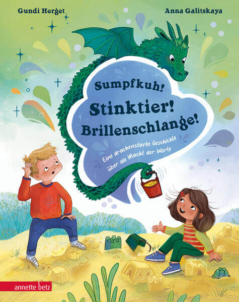  Sumpfkuh! Stinktier! Brillenschlange! Eine drachenstarke Geschichte über die Macht der W Gundi Herget 9783219120776 Annet...