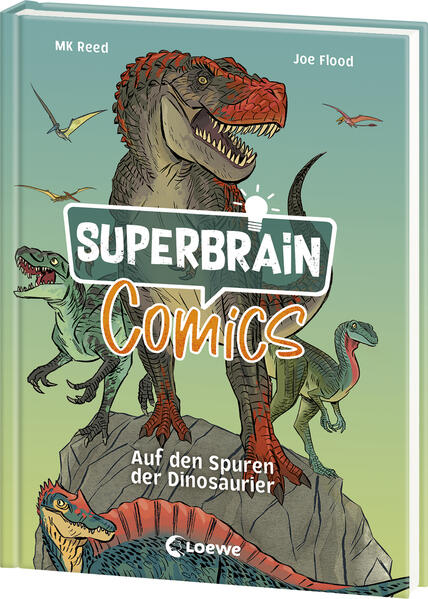  Superbrain-Comics - Auf den Spuren der Dinosaurier Comic-Zeitreise durch die Urzeit - Die coolsten Sa MK Reed 97837432180...