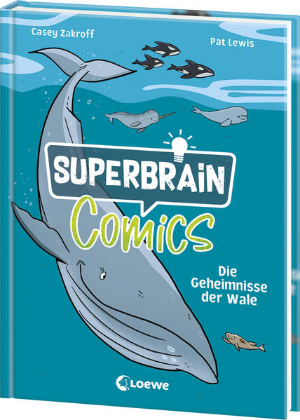  Superbrain-Comics - Die Geheimnisse der Wale Tauche ab in die unbekannte Welt der größten Säuge Casey Zakroff 97837432180...