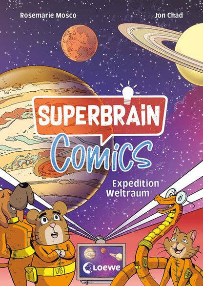  Superbrain-Comics - Expedition Weltraum Erfahre alles über das Weltall und seine Geheimnis Rosemary Mosco 9783743218475 (1)