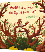 Thienemann - Esslinger  9783522460576 Weißt du, was ein Opossum ist? Ein Waldabenteuer voller Überraschungen (1)
