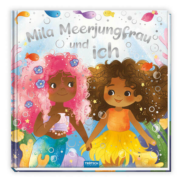  Trötsch Vorlesebuch Mila Meerjungfrau und ich Beschäftigungsbuch Kinderbuch Geschichtenbuch 9783988021106 Trötsch Verlag ...