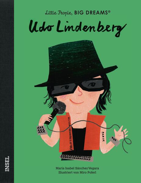 Udo Lindenberg Little People, Big Dreams. Deutsche Ausgabe | Der  María Isabel Sánchez Vegara 9783458644569 Insel Verlag (1)