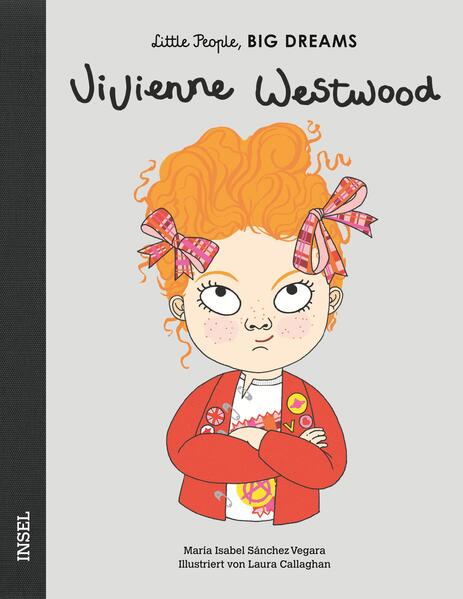  Vivienne Westwood Little People, Big Dreams. Deutsche Ausgabe | Kind María Isabel Sánchez Vegara 9783458178576 Insel Verl...