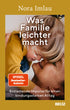  Was Familie leichter macht Entlastende Impulse für einen bindungsstarken Allt Nora Imlau 978-3407869173 Verlagsgruppe Bel...