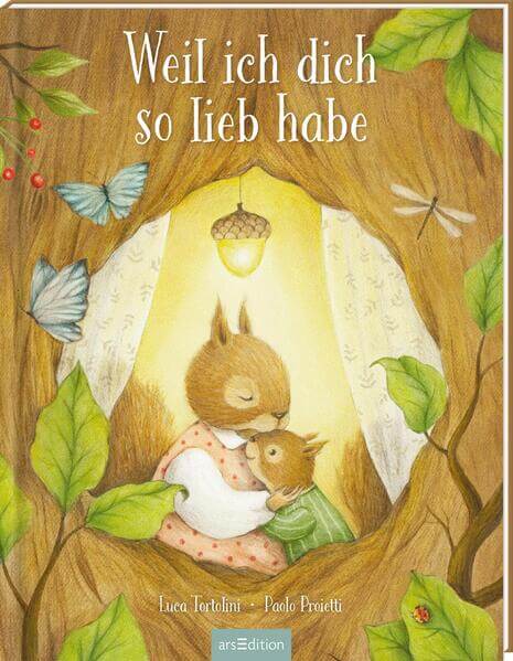  Weil ich dich so lieb habe Luca Tortolini 9783845868479 ArsEdition GmbH (1)